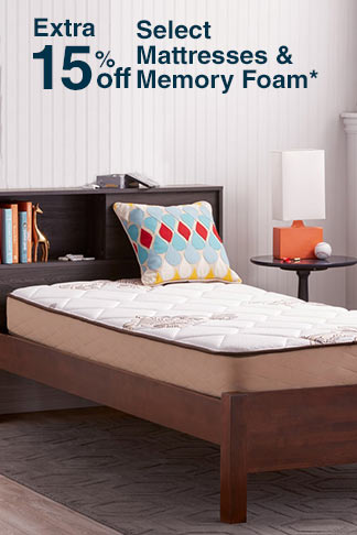 Extra 15% off Select Mattresses & Memory Foam*